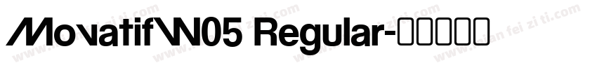 MovatifW05 Regular字体转换